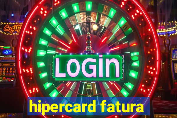 hipercard fatura